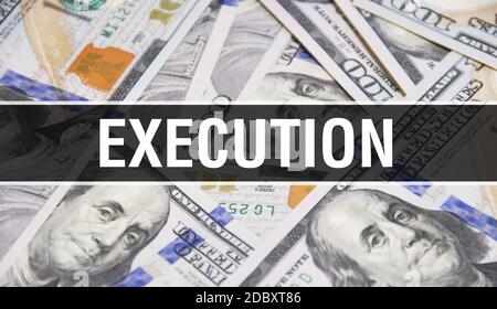 Execution text Concept Closeup. American Dollars Cash Money,3D rendering. Execution at Dollar Banknote. Financial USA money banknote Commercial money Stock Photo