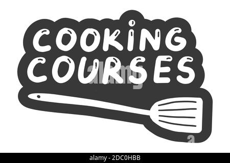 Cooking courses logo template. Lettering calligraphy illustration. Handwritten brush trendy black sticker with text isolated on white background Stock Vector