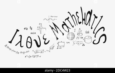 Text lettering of an inspirational phrase "I Love math". Hand drawn vector illustration on white background. Stock Vector