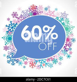 Up to 60%, -60% off winter blue logotype. Talking cloud frame, snow set and white paper background. 60 th years old logo. Speaking bubble. Promotion d Stock Vector