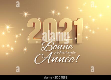 2021 date number colored in gold and New Year greetings in French language, on a festive golden background - 3D illustration Stock Photo