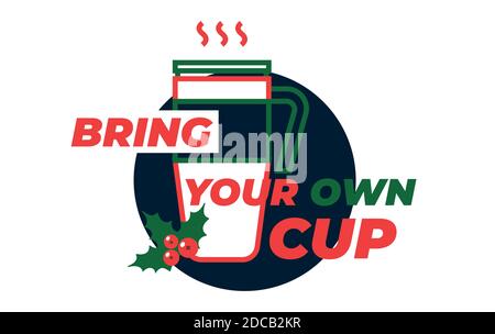 Bring Your Own CUP sticker. Coffee or tea cup Stock Vector