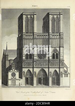 19th Century illustration of the West Front of the Cathedral of Notre Dame de Paris, France Copperplate engraving From the Encyclopaedia Londinensis or, Universal dictionary of arts, sciences, and literature; Volume XVIII;  Edited by Wilkes, John. Published in London in 1821