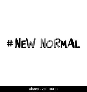 New normal, handwritten lettering isolated on white background. Stock Vector