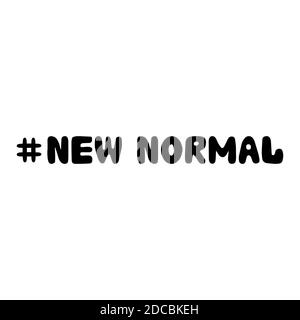 New normal, handwritten lettering isolated on white background. Stock Vector