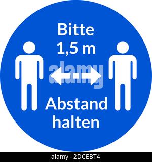 Bitte 1,5 m Abstand halten ("Please Keep a Distance of 1,5 Meters" in German) Round Social Distancing Instruction Sticker Icon. Vector Image. Stock Vector