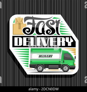 Vector logo for Fast Delivery, white decorative signboard with illustration of side view truck with cabin in motion and cardboard boxes, isolated badg Stock Vector