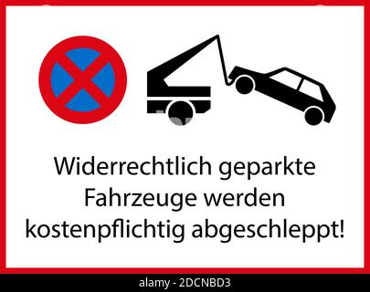 No parking car tow sign with german warning text and oblong shape Stock Vector