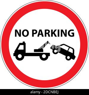 No parking car tow warning sign with round shape and red frame Stock Vector