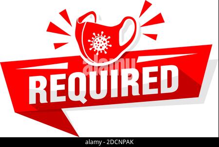 Face mask required. Warning red banner for restaurants, cafes and retail. Illustration, vector on transparent background Stock Vector