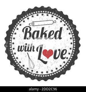 Baked with love grunge rubber stamp on white background, vector illustration Stock Vector