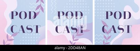 Set of podcast covers in abstract geometric and liquid shape. Square podcast layouts with copy space with antiqua text. Online stream banners - wavy f Stock Vector