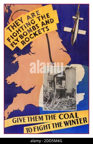 Vintage WW2 Propaganda UK Poster 'They are fighting the Nazi fly bombs (V1 Doolebug)  and rockets', ' Give them the coal to fight the winter' original WW2 poster No 1 printed for the HMSO  Ministry of Fuel and Power by Ford Shapland c.1944 World War II Second World War Stock Photo