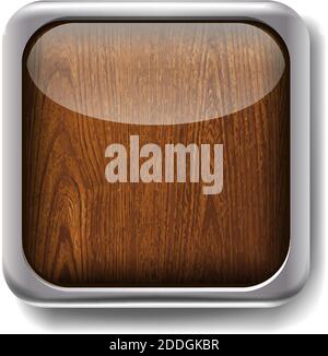 Vector 3d realistic app button. Icon in wood texture with metal border. Isolated icon on white background. Stock Vector