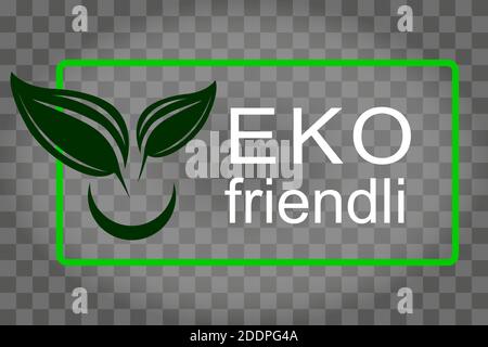 Eco-friendly green leaf. Safe for health. Ecological goods stamp icon. Symbol, logo, template. Flat style. On a transparent background. Vector illustr Stock Vector