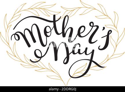Hand lettering Mother's Day and leaves heart wreath Stock Vector