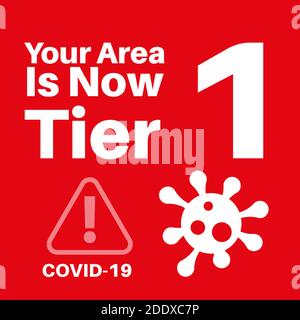 Your area is now in tier 1 covid information vector illustration on a red background Stock Vector