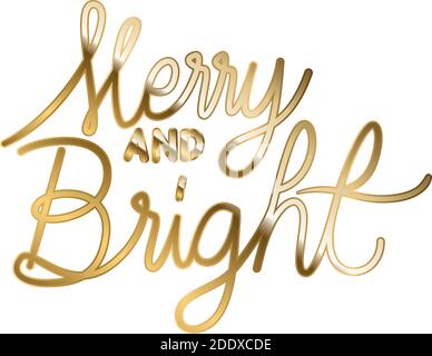 merry and bright in gold cursive lettering Stock Vector