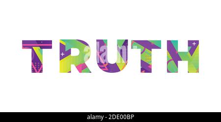 The word TRUTH concept written in colorful retro shapes and colors illustration. Stock Vector