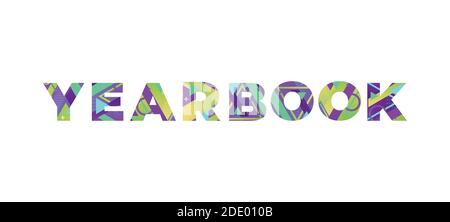 The word YEARBOOK concept written in colorful retro shapes and colors illustration. Stock Vector