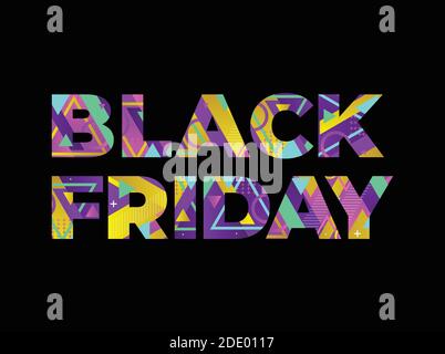 The word BLACK FRIDAY concept written in colorful retro shapes and colors illustration. Stock Vector