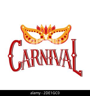 Carnival. Red lettering with decorations and flat gold masquerade mask on white background. Festive calligraphy quote. Vector element for greeting car Stock Vector
