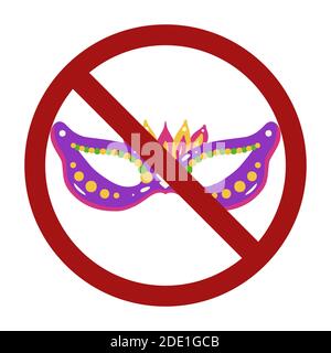 Carnival mask in the sign of prohibition. Ban on incognito. No to the festival. Vector badge separately from background for stickers, logos, badges an Stock Vector