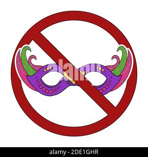 Carnival cartoon mask in the sign of prohibition. Ban on incognito. No to the festival. Vector contour badge separately from background for stickers, Stock Vector