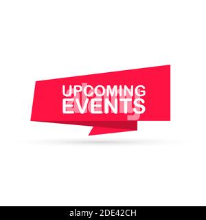 Red ribbon with the text Upcoming Events. Entertainment, education. Vector stock illustration. Stock Vector