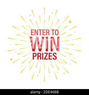 Enter to Win Prizes banner on white background. Vector stock illustration Stock Vector