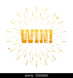 Win sign with fireworks, Sunburst. on white background. Vector stock illustration. Stock Vector