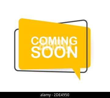 Coming soon written on speech bubble. Advertising sign. Vector stock illustration. Stock Vector