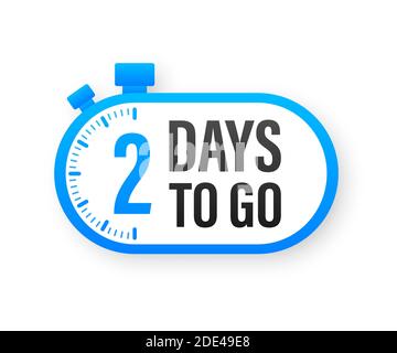 2 Days to go. Countdown timer. Clock icon. Time icon. Count time sale. Vector stock illustration. Stock Vector