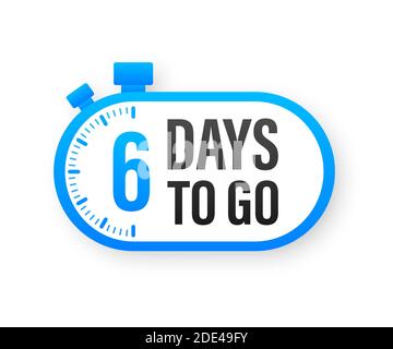 6 Days to go. Countdown timer. Clock icon. Time icon. Count time sale. Vector stock illustration. Stock Vector
