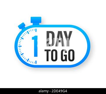 1 Day to go. Countdown timer. Clock icon. Time icon. Count time sale. Vector stock illustration. Stock Vector