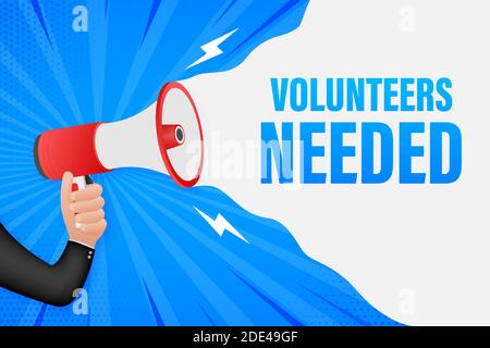 Hand Holding Megaphone with volunteers needed. Megaphone banner. Web design. Vector stock illustration. Stock Vector