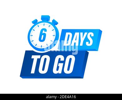 6 Days to go. Countdown timer. Clock icon. Time icon. Count time sale. Vector stock illustration. Stock Vector