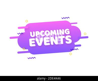Label with upcoming events. Megaphone banner. Web design. Vector stock illustration. Stock Vector