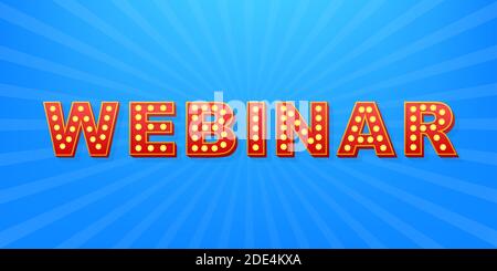 Retro light text webinar. Retro light bulb. Vector stock illustration. Stock Vector