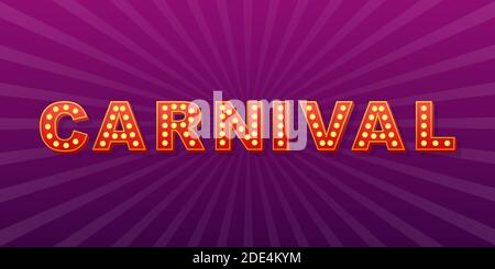 Retro light text carnival. Retro light bulb. Vector stock illustration. Stock Vector