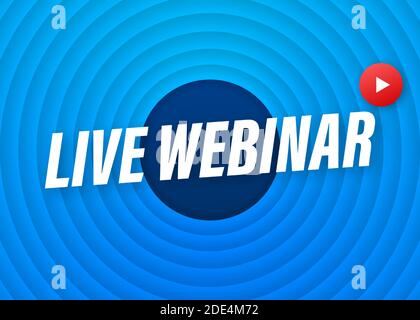 Live Webinar banner, icon, emblem, label. Vector illustration. Stock Vector