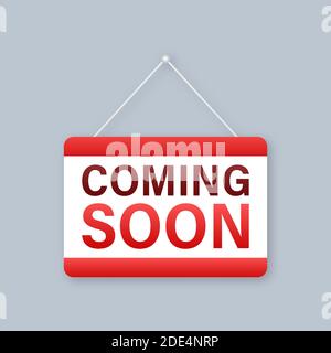 Coming soon hanging sign on white background. Sign for door. Vector stock illustration. Stock Vector