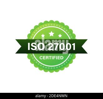 ISO 27001 Certified badge, icon. Certification stamp. Flat design. Vector illustration. Stock Vector