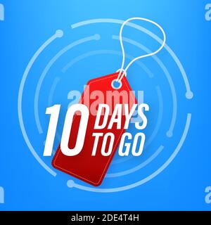 10 Days to go. Countdown timer. Clock icon. Time icon. Count time sale. Vector stock illustration. Stock Vector