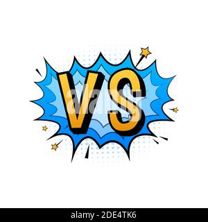 Fight comic speech bubble with expression text VS or versus. Vector stock illustration Stock Vector