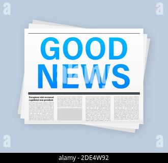 Good news headline on newspaper. Blank daily newspaper. Vector stock illustration. Stock Vector