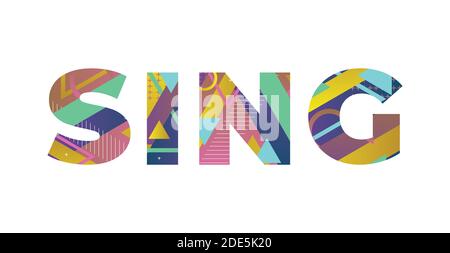 The word SING concept written in colorful retro shapes and colors illustration. Stock Vector