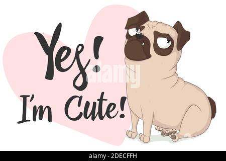 Cute sitting grambler pug dog. Vector cartoon hand drawn illustration with slogan. Isolation on white background. For t-shirt design, posters, cards a Stock Vector