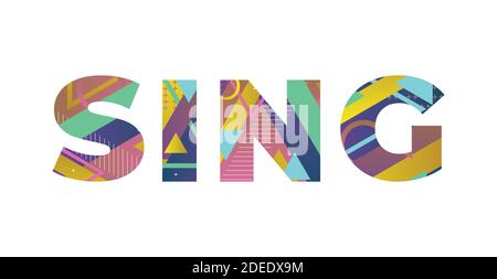 The word SING concept written in colorful retro shapes and colors illustration. Stock Photo