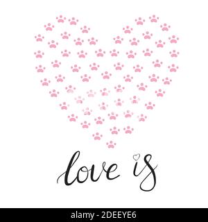 Paw prints in the shape of a heart illustration-vector sign. Lettering love is Stock Vector